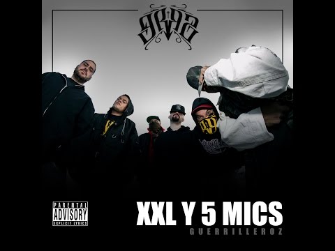 Guerrilleroz - XXL y 5 Mics (Album Completo 2016)