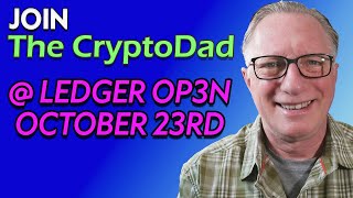 CryptoDad Invited to Ledger Open in Paris: What Should I Ask Them?