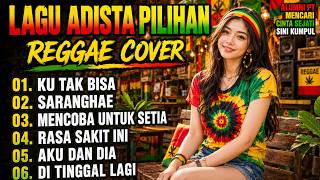 Download lagu LAGU ALUMNI PT MENCARI CINTA SEJATI | LAGU ADISTA PILIHAN TERBAIK VERSI REGGAE COVER mp3