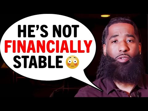 When A MAN Is Not Financially Stable Do THESE 5 Things