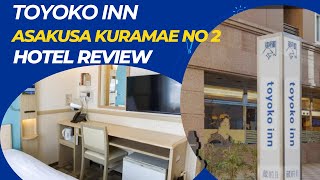 Toyoko inn asakusa kuramae hotel review | Tokyo hotel review in hindi