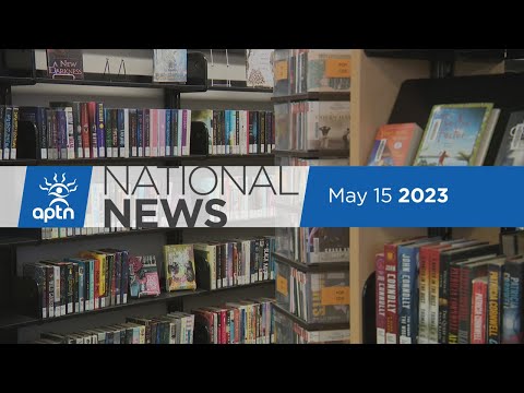 APTN National News May 15, 2023 – Outrage over arrest video in B.C., Mental health clinic