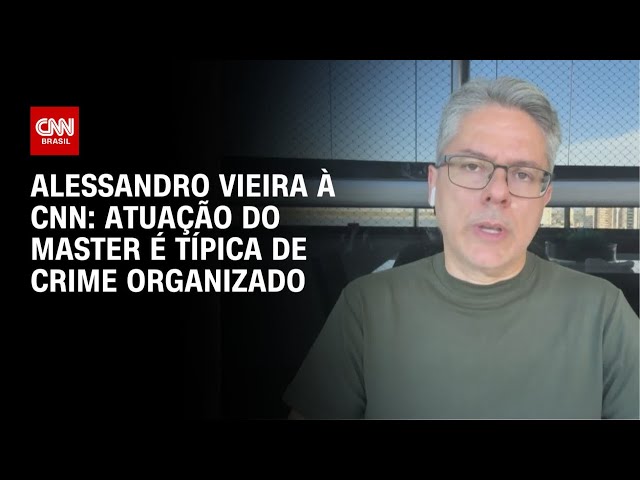 "Atuação do Master é típica de crime organizado", diz Alessandro Vieira à CNN | CNN 360º