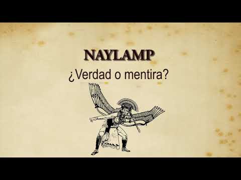 NAYLAMP ¿Verdad o mentira?