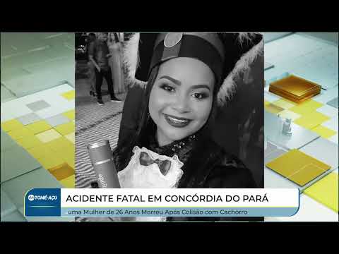 ACIDENTE FATAL EM CONCÓRDIA DO PARÁ