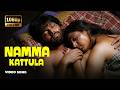 Namma Kattula Video Song Pattiyal