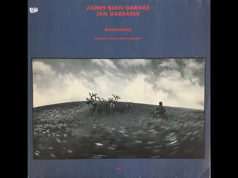 Rosensfole - Agnes Buen Garnås, Jan Garbarek