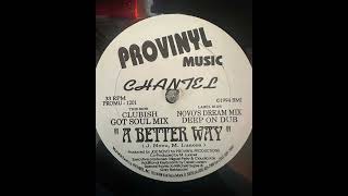Chantel - A Better Way (Deep On Dub)