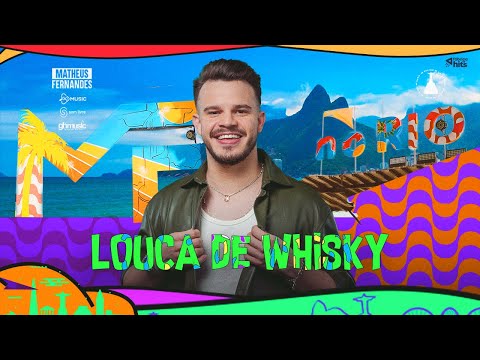 Matheus Fernandes - Louca de Whisky | DVD MF No Rio