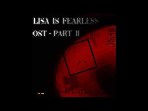 Lisa is Fearless OST - Bodomir D. Vampiro