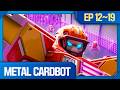 BEST Robots VS Robots Compilation Episodes 12 19 Best Episodes Of Metal Cardbot Season 1