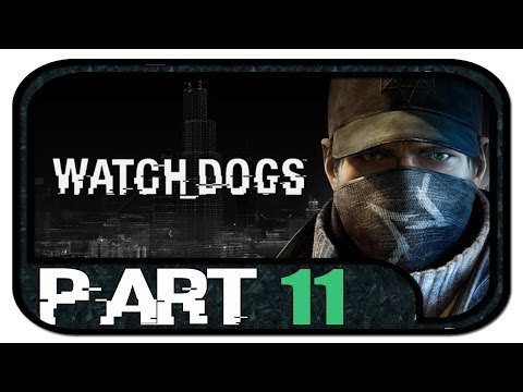 Watch Dogs #11 - Gameplay Walkthrough [1080p|HD] | Watch_Dogs Part 11