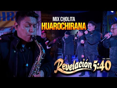 Revelación 5:40 - Mix Cholita Huarochirana │ Concierto en Vivo en San Pedro de Laraos Hri 2023