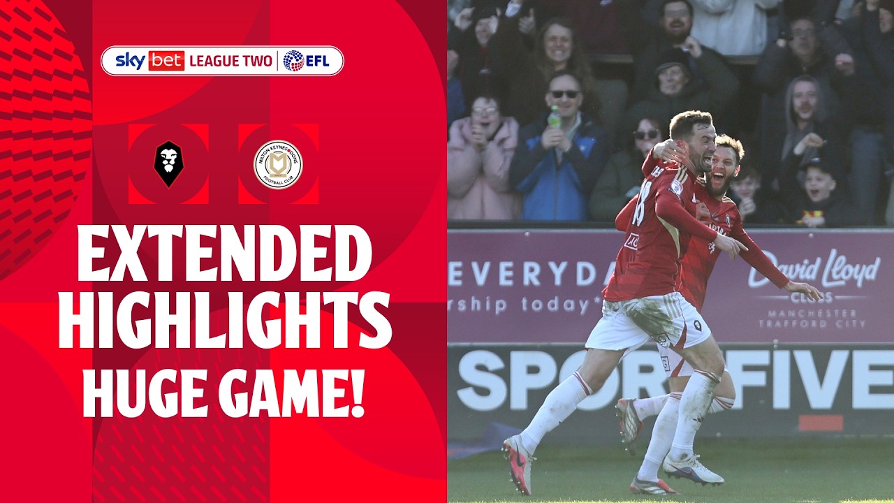 Salford City vs Milton Keynes Dons Highlights