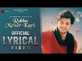 Rabba Mehar Kari Official Lyrical Video | Darshan Raval | Aditya D | Naushad Khan