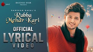Rabba Mehar Kari Official Lyrical Video  Darshan R