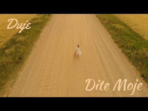 Duje - Dite moje  (OFFICIAL VIDEO)