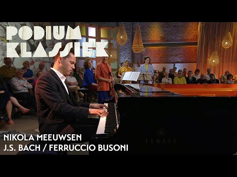 Nikola Meeuwsen - J.S. Bach / Ferruccio Busoni - Ich ruf zu dir, Herr Jesu Christ | Podium Klassiek