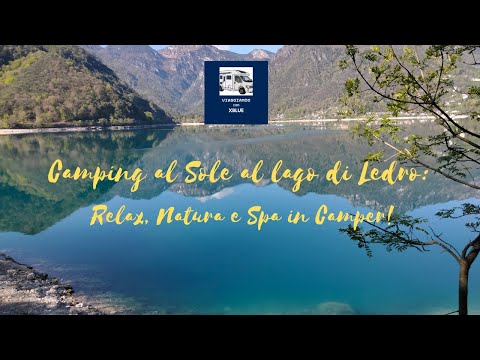 LAKE LEDRO - Camping in the Sun: Relax, Nature, and Spa in a Camper Van!