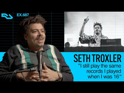 Seth Troxler’s approach to track selection | RA Exchange: 687