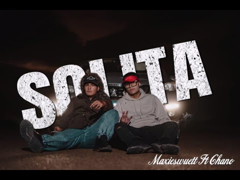 Solita (Maxieswuett ft Chano)