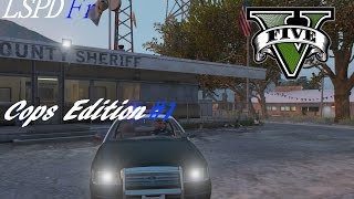 GRAND THEFT AUTO 5 | LSPDFR 0.2b | COPS EDITION | Patrol day 1