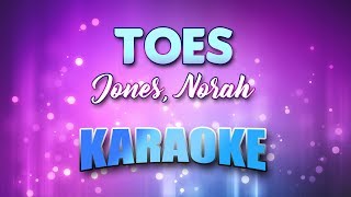 Jones, Norah - Toes (Karaoke &amp; Lyrics)