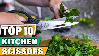 Best Kitchen Scissors In 2024 - Top 10 Kitchen Scissor Review
