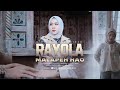Rayola Malapeh Hao Official Music Video