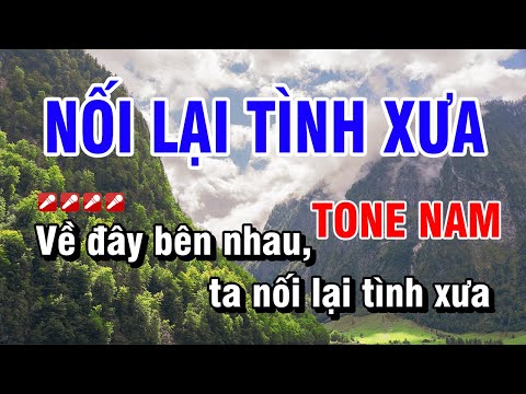 Karaoke Nối Lại Tình Xưa Tone Nam Nhạc Sống Beat Hay | Nguyễn Linh