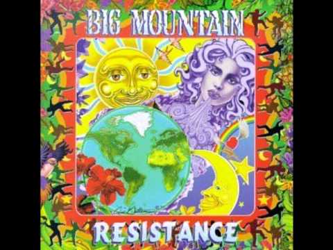 Big Mountain - Love Is The Only Way