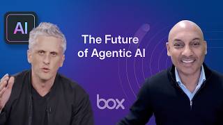 From Chatbots to Agentic AI: Box and AWS on What’s Next