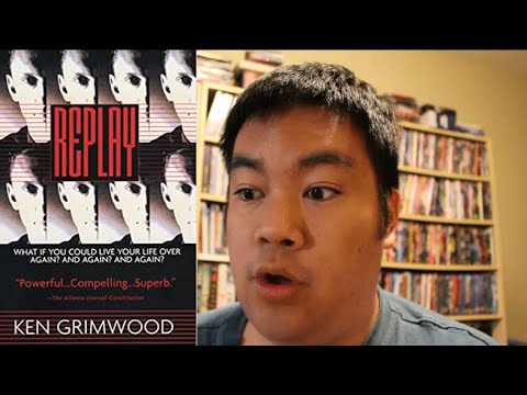 Book Review: Replay by Ken Grimwood (sci-fi)