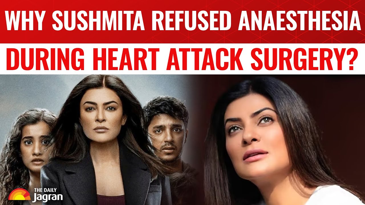 Aarya Series: Susmita Sen Reveals Why She Refused Anaesthesia During Her Surgery Post Heart Attack