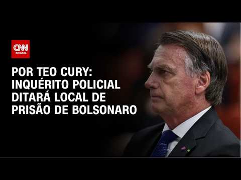 Inquérito policial ditará local de prisão de Bolsonaro | CNN NOVO DIA