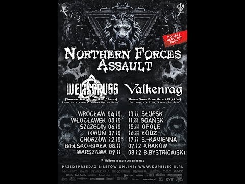 NORTHERN FORCES ASSAULT TOUR   Welicoruss and Valkenrag