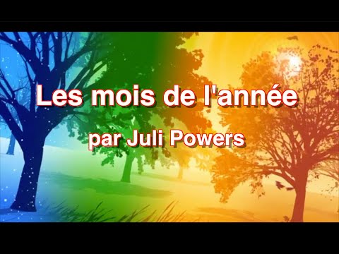 Les mois de l'année - Juli Powers (version officielle)