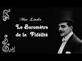 The Barometer Of Fidelity 1909 Max Linder