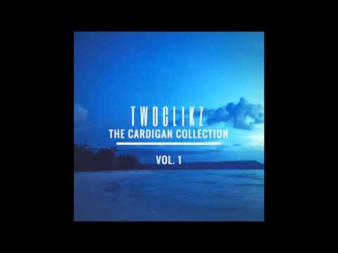 TwoClikz - The Cardigan Collection - Vol.1 (Future Bass Mix)