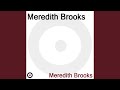 You're Gonna Miss My Loving - Meredith Brooks - Topic You're Gonna Miss My Loving