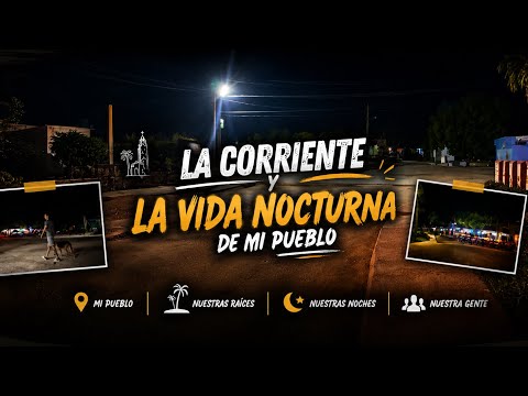 La corriente y la Vida Nocturna de mi pueblo. Media Luna. Granma.