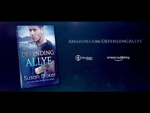 Defending Allye by Susan Stoker | Official Book Trailer