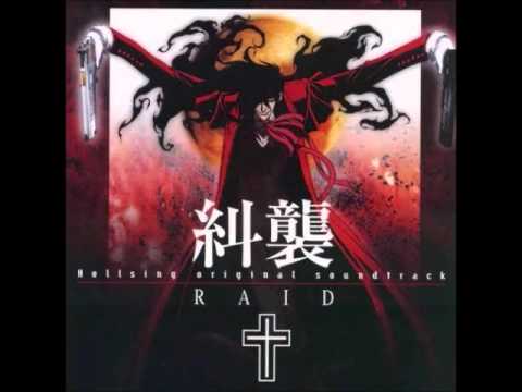 Hellsing OST RAID Track 19 When Going to War, Fight with Arrows, Spears, and Swords