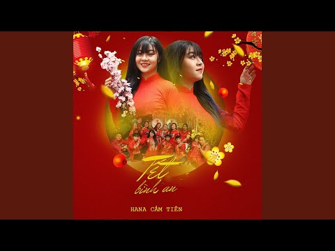 Tết bình an - Hana Cẩm Tiên