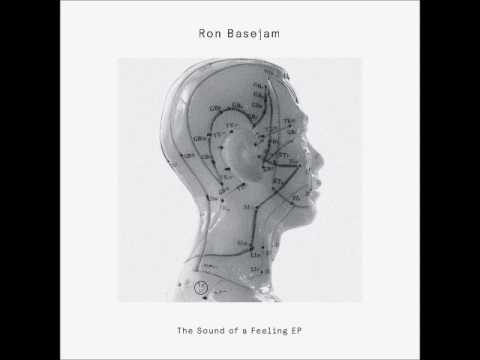 Ron Basejam - The Sound of a Feeling [Delusions of Grandeur] (96Kbps)