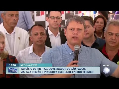 Governador de São Paulo, Tarcísio de Freitas visita região e inaugura Etec em Cravinhos