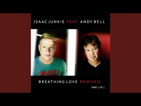 Breathing Love (feat. Andy Bell)
