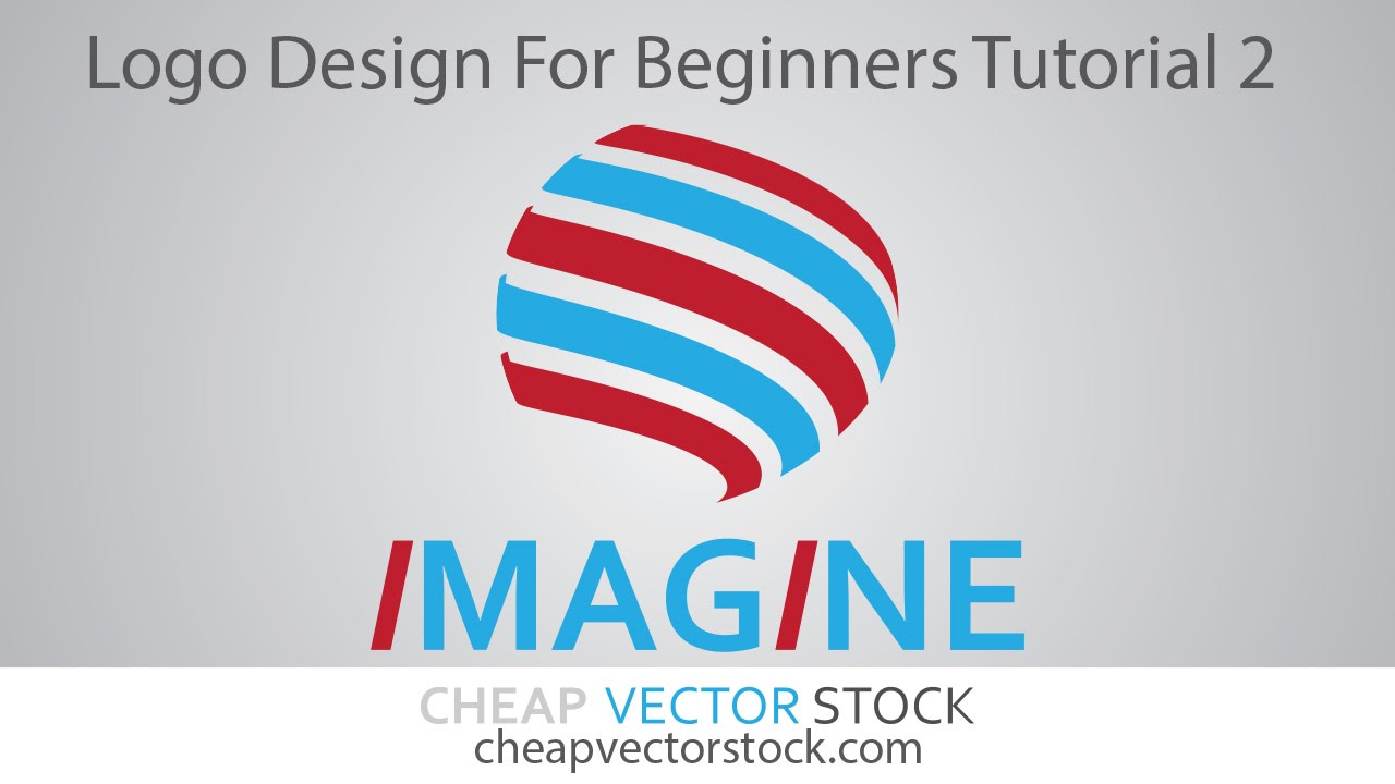 Logo Design For Beginners Tutorial 2 | Cheap Vector Stock