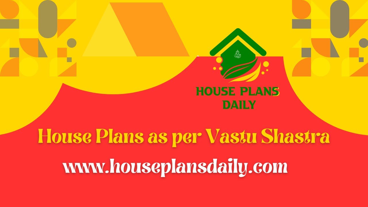 House Plans as per Vastu Shastra | House Plans Daily