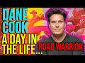 DANE COOK - A DAY IN THE LIFE... | ROAD WARRIOR